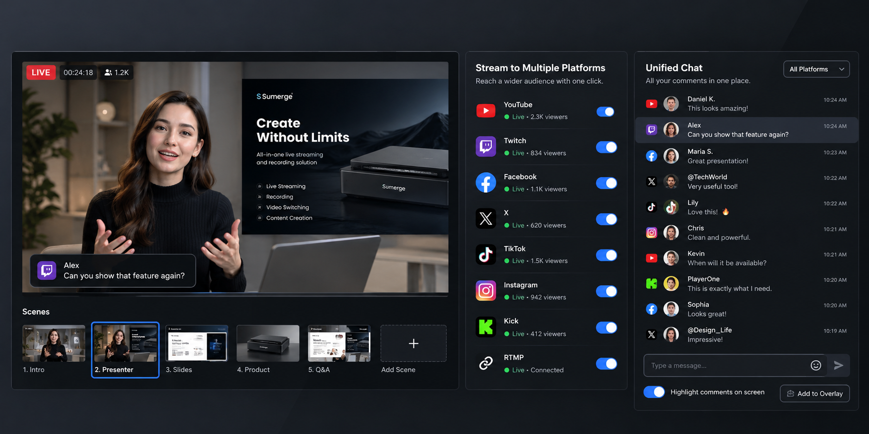 Stream to Multiple Platforms. Bring Every Interaction Together
